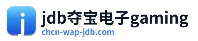 jdb夺宝电子gaming